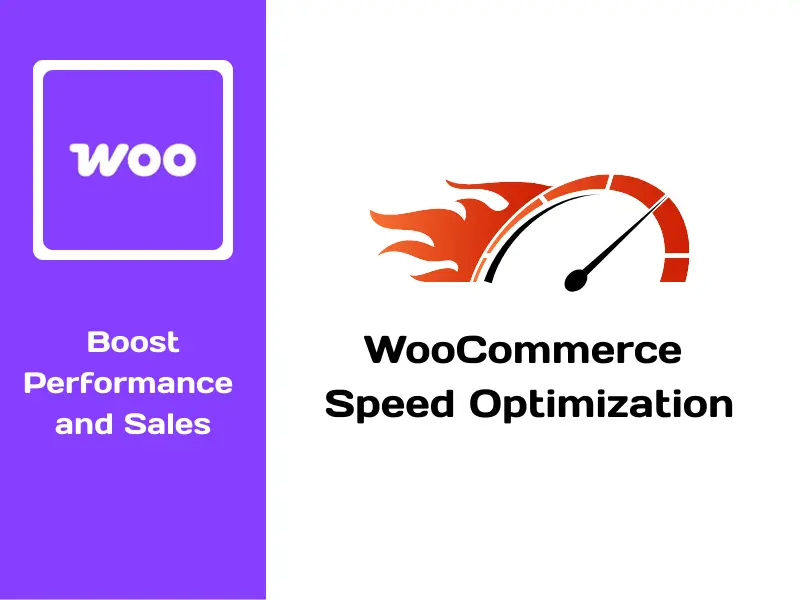 WooCommerce Speed Optimization Services